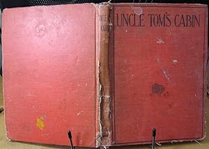Uncle Tom's Cabin A Tale of Life Among the Lowly