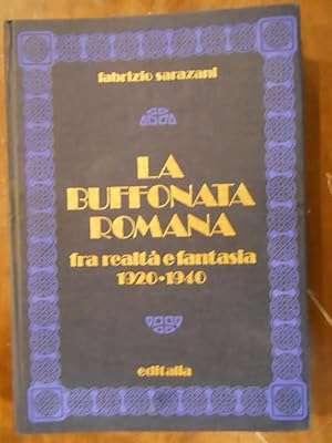La buffonata romana fra realtà e fantasia 1920-1940