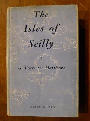THE ISLES OF SCILLY. A CONSTITUTIONAL, ECONOMIC AND SOCIAL SURVEY OF THE DEVELOPMENT OF AN ISLAND...