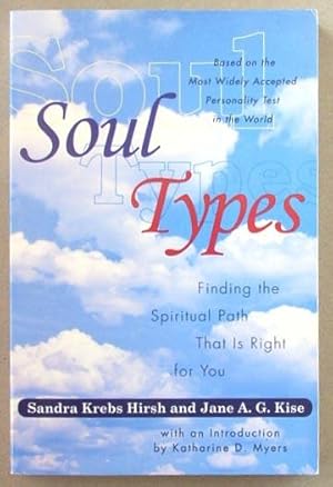 Soultypes: Finding the Spiritual Path That Is Right for You