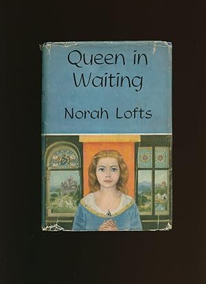 Seller image for Queen in Waiting for sale by Little Stour Books PBFA Member