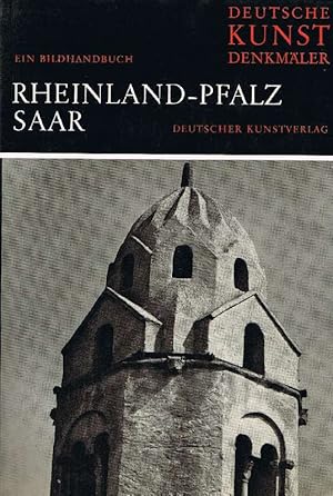 Bild des Verkufers fr Deutsche Kunstdenkmler. Ein Bildhandbuch Rheinland-Pfalz. Saar zum Verkauf von Antiquariat Lcke, Einzelunternehmung