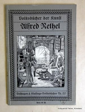 Seller image for Alfred Rethel. Bielefeld, Velhagen & Klasing, 1911. Gr.-8vo. Mit 25 Abbildungen. 1 Bl., 34 S. Illustrierter Or.-Kart. (Volksbcher der Kunst, 22). for sale by Jrgen Patzer