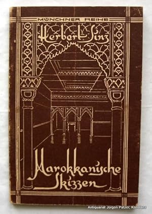 Marokkanische Skizzen. München, Röhrig, 1944. Kl.-8vo. Mit fotografischen Tafelabbildungen. 60 S....