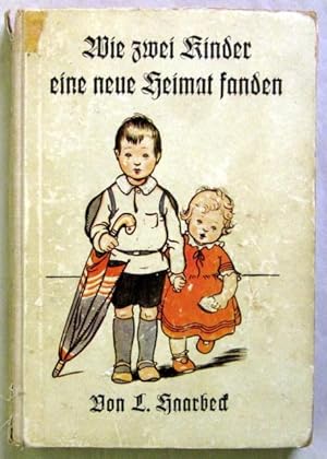 Seller image for Wie zwei Kinder eine neue Heimat fanden. Reutlingen, Enlin & Laiblin, (1934). Mit 3 Farbtafeln von Else Wenz-Vitor. 160 S. Farbiger Or.-Hlwd.; gelockert u. fleckig, Gelenke u. Kapitale fransig, Ecken u. Kanten bestoen. - Papier etw. gebrunt, die ersten Bltter neu befestigt. for sale by Jrgen Patzer