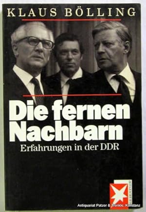 Bild des Verkufers fr Die fernen Nachbarn. Erfahrungen in der DDR. 2. Auflage. Hamburg, Gruner + Jahr, 1984. Mit zahlreichen Abbildungen. 303 S. Or.-Kart. (ISBN 357038769). zum Verkauf von Jrgen Patzer