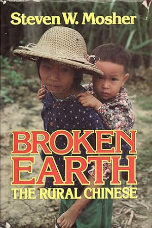 Bild des Verkufers fr Broken Earth. The Rural Chinese. zum Verkauf von Asia Bookroom ANZAAB/ILAB