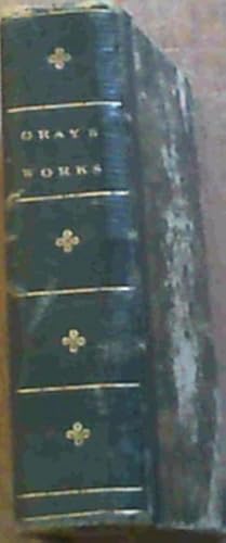 Bild des Verkufers fr The Works Of Thomas Gray; Containing his Poems, & Correspondence With Several Eminent Literary Characters zum Verkauf von Chapter 1