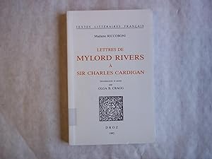 Image du vendeur pour Lettres De Mylord Rivers a Sir Charles Cardigan. Introduction et Notes Par Olga B. Cragg. mis en vente par Carmarthenshire Rare Books