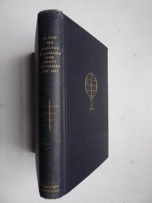 Immagine del venditore per De reis van Joris van Spilbergen door Straat Magalhes naar Oost-Indi en terug rond Zuid-Afrika in 1614-1617. venduto da Antiquariaat De Boekenbeurs