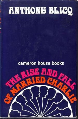 Imagen del vendedor de The Rise and Fall of Married Charlie. a la venta por Cameron House Books