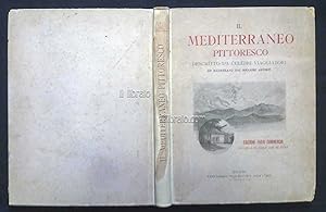 Il Mediterraneo pittoresco descritto da celebri viaggiatori ed illustrato dai migliori artisti