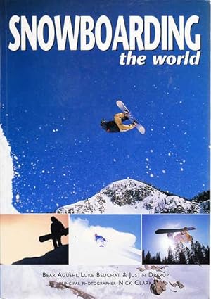 Seller image for Snowboarding the World for sale by Goulds Book Arcade, Sydney