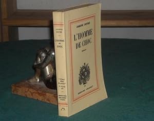 L'homme de choc - Roman - Édition originale.