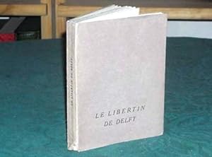 Le Libertin de Delft.