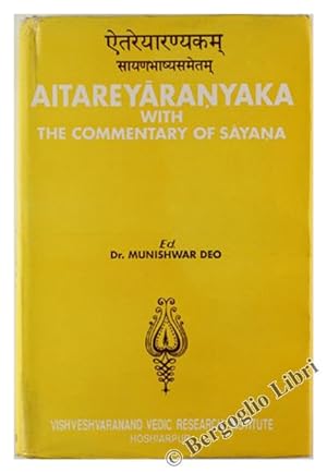 AITAREYARANYAKA with the Commentary of Sayana.: