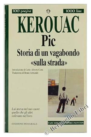 Immagine del venditore per PIC. Storia di un vagabondo "sulla strada".: venduto da Bergoglio Libri d'Epoca