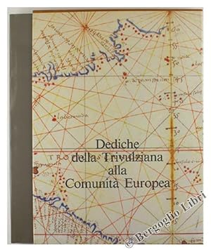 DEDICHE DELLA TRIVULZIANA ALLA COMUNITA' EUROPEA.: