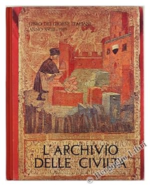 L'ARCHIVIO DELLE CIVILTA'. Libro dei giorni italiani. Anno XVIII - 1969.: