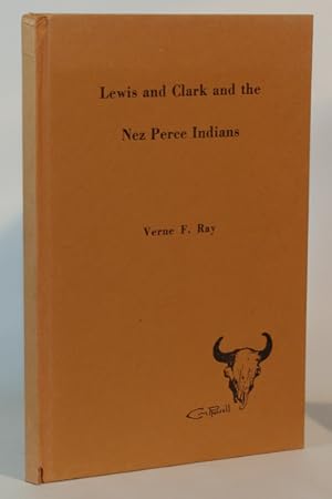 Imagen del vendedor de Lewis and Clark and the Nez Perce Indians a la venta por Town's End Books, ABAA