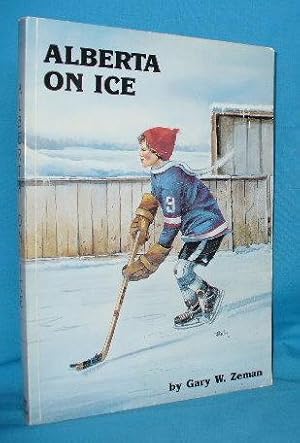 Seller image for Alberta on Ice for sale by Alhambra Books