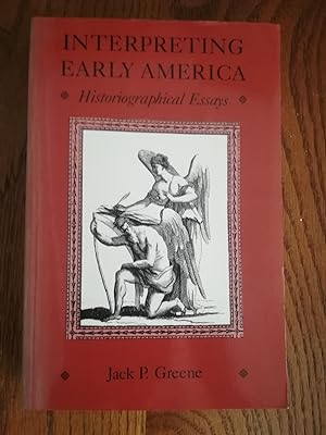Interpreting Early America: Historiographical Essays