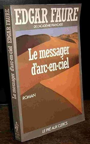 Seller image for LE MESSAGER D ARC EN CIEL for sale by Livres 113