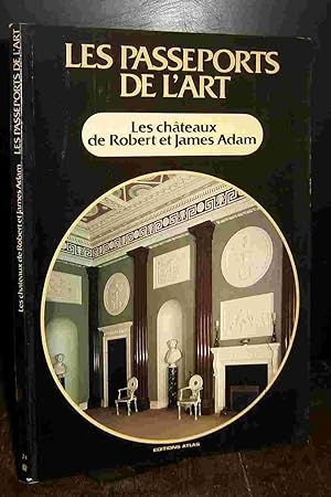 Seller image for LES CHATEAUX DE ROBERT ET JAMES ADAM for sale by Livres 113