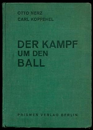 Bild des Verkufers fr Der Kampf Um Den Ball zum Verkauf von Inga's Original Choices