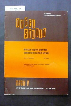 Orgel Studio - Erstes Spiel auf der elektronischen Orgel. Heft 1: Sehr leicht - Edition Nr. 931.