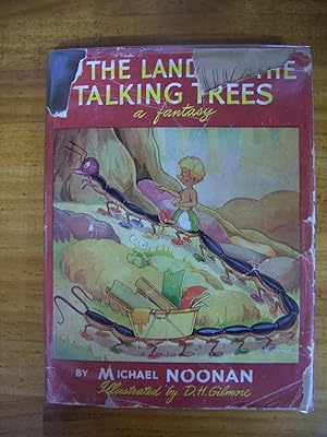 IN THE LAND OF THE TALKING TREES: A FANTASY