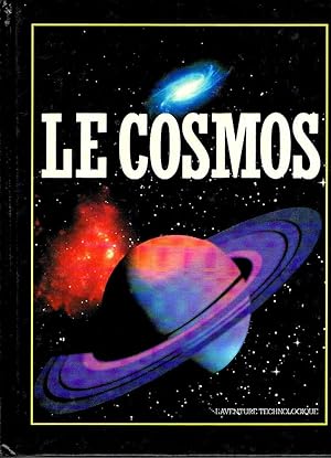 L'aventure technologique. Le Cosmos.