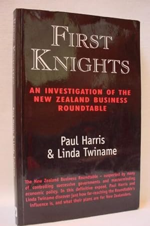 First Knights: An Investigation of the New Zealand Business Roundtable