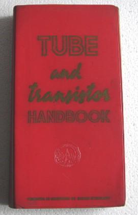 TUBE AND TRANSISTOR HANDBOOK