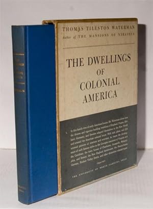The Dwellings of Colonial America.