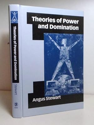 Seller image for Theories of Power and Domination The Politics of Empowerment in Late Modernity for sale by BRIMSTONES