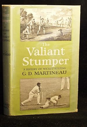 Seller image for The Valiant Stumper: A History of Wicket-Keeping for sale by Richard Thornton Books PBFA