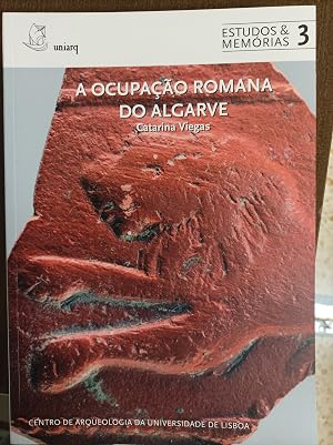 Immagine del venditore per A OCUPA�AO ROMANA DO ALGARVE. ESTUDO DO POVOAMENTO E ECONOMIA DO ALGARVE CENTRAL E ORIENTAL NO PERIODO ROMANO venduto da P�rtico [Portico]