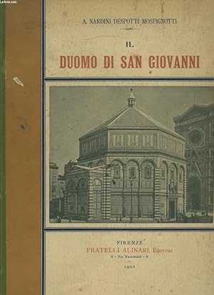 Bild des Verkufers fr IL DUOMO DI SAN GIOVANNI OGGI BATTISTERO DI FIRENZE. zum Verkauf von Le-Livre