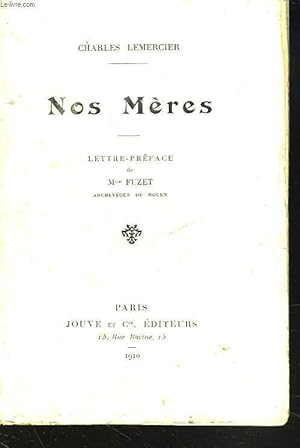 Seller image for NOS MERES. + ENVOI DE L'AUTEUR. for sale by Le-Livre