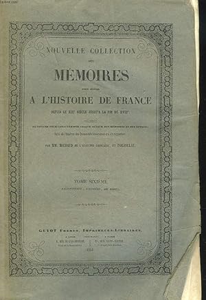 Seller image for NOUVELLE COLLECTION DES MEMOIRES POUR SERVIR A L'HISTOIRE DE FRANCE DEPUIS LE XIIIe SIECLE JUSQU'A LA FIN DU XVIIIe. DEUXIEME SERIE. TOME SIXIEME. BASSOMPIERRE, D'ESTREES, DE PONTIS. for sale by Le-Livre