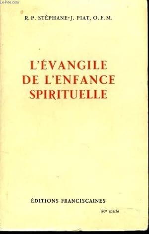 Immagine del venditore per L'EVANGILE DE L'ENFANCE SPIRITUELLE. venduto da Le-Livre