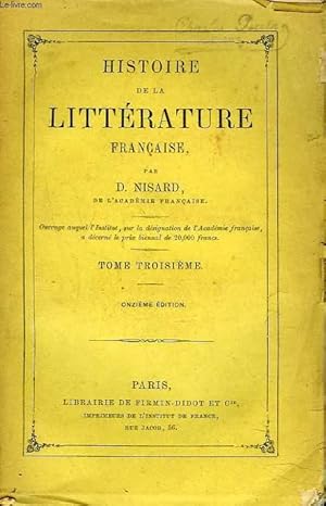 Bild des Verkufers fr HISTOIRE DE LA LITTERATURE FRANCAISE. TOME TROISIEME. zum Verkauf von Le-Livre