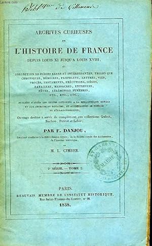 Imagen del vendedor de ARCHIVES CURIEUSES DE L'HISTOIRE DE FRANCE, DEPUIS LOUIS XI JUSQU'A LOUIS XVIII, 2e SERIE, TOME 2 a la venta por Le-Livre