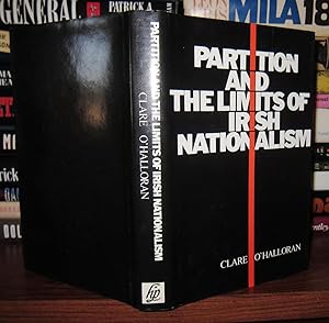 Image du vendeur pour PARTITION & LIMITS OF IRISH NATIONALISM mis en vente par Rare Book Cellar