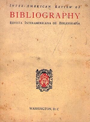 REVISTA INTERAMERICANA DE BIBLIOGRAFIA / INTERAMERICAN REVIEW OF BIBLIOGRAPHY - No. 4, Vol. XXI. ...