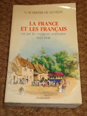 La France et les Français vus par les Voyageurs Américains 1814-1848