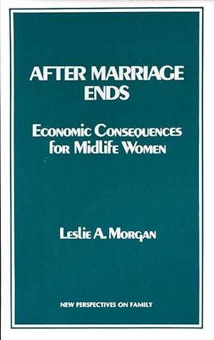 After Marriage Ends : Economic Consequences for Midlife Women