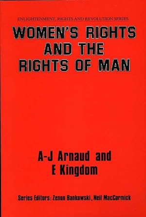 Women's Rights and the Rights of Man : Enlightenment, Rights and Revolution