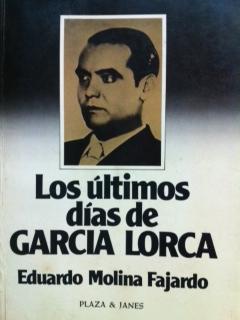 Immagine del venditore per LOS ULTIMOS DIAS DE GARCIA LORCA. venduto da Crapze Libros